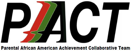 PAAACT Parental African American Achievement Collaborative Team 